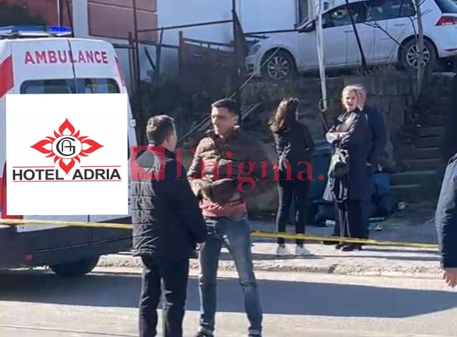 Hotel Adria: Vrasja nuk ndodhi në objektin tonë, pamjet janë në duar të Policisë
