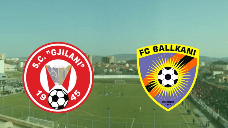 Formacionet zyrtare: SC Gjilani – FC Ballkani