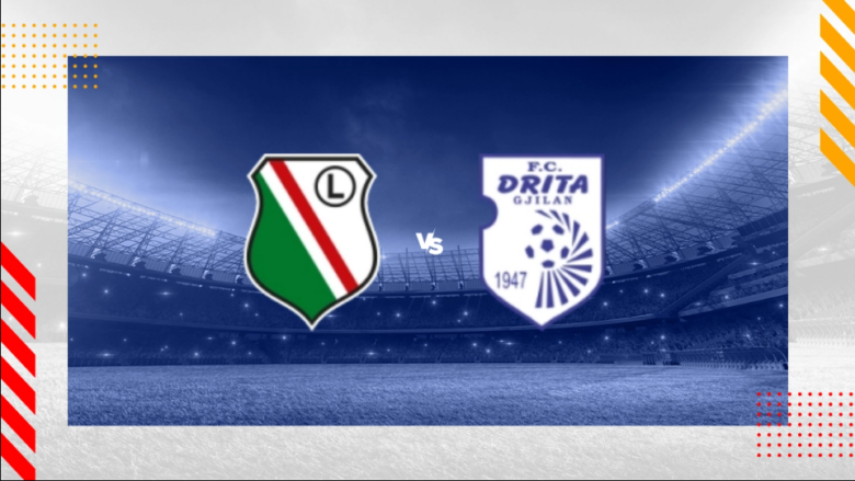 Legia – Drita, formacionet zyrtare