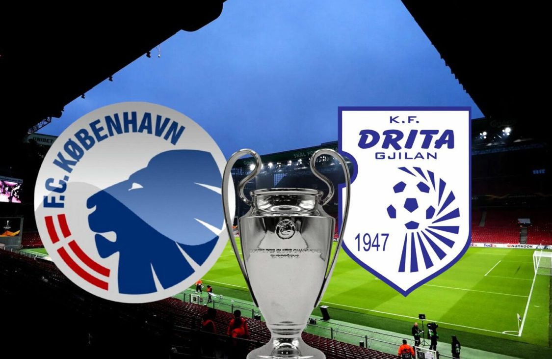Drita – Copenhagen, datat e dy ndeshjeve kualifikuese të raundit të dytë në Ligën e Kampionëve