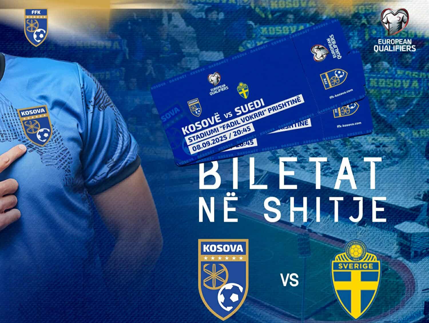 Kosovë – Suedi, dalin në shitje biletat për tifozët