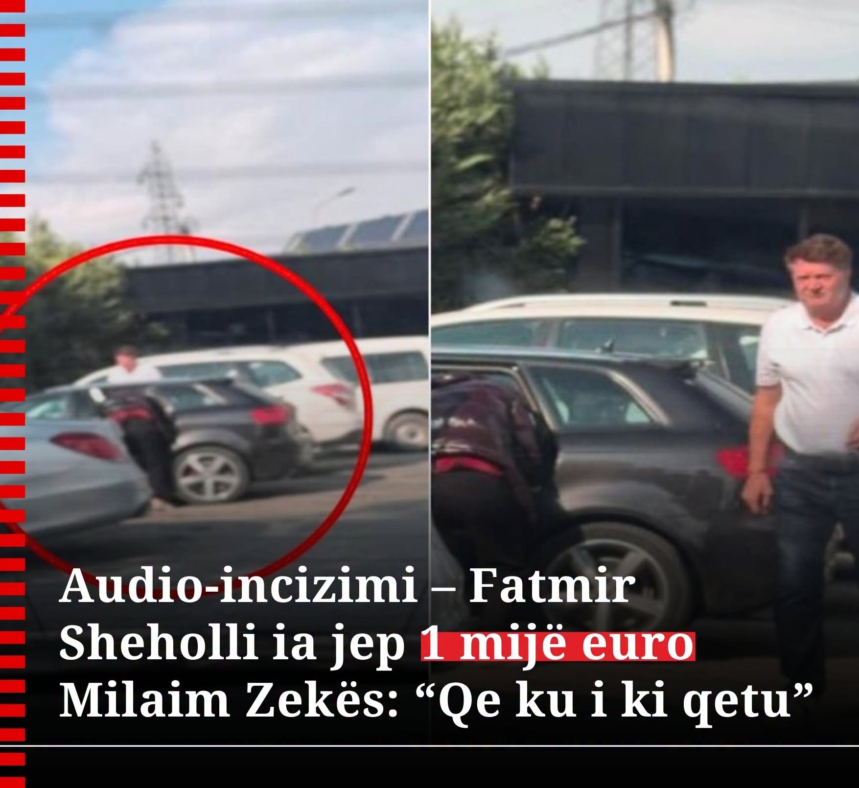 Audio-incizimi – Fatmir Sheholli ia jep 1 mijë euro Milaim Zekës: “Qe ku i ki qetu”