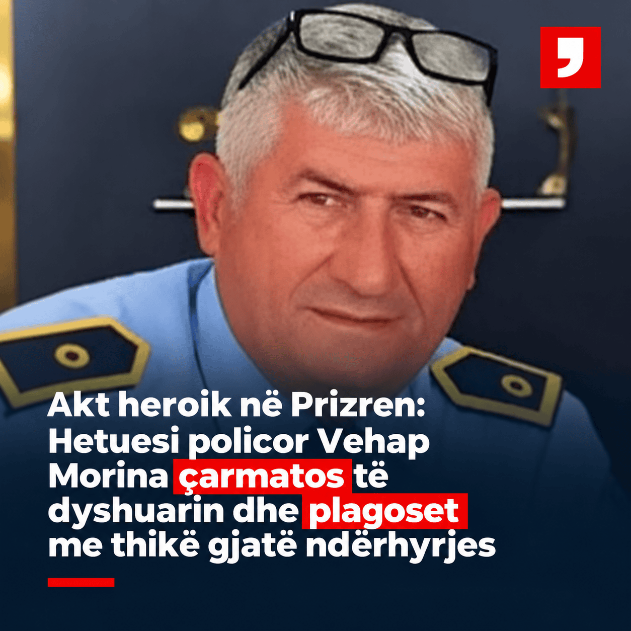 Akt heroik në Prizren: Hetuesi policor Vehap Morina çarmatos të dyshuarin dhe plagoset me thikë gjatë ndërhyrjes